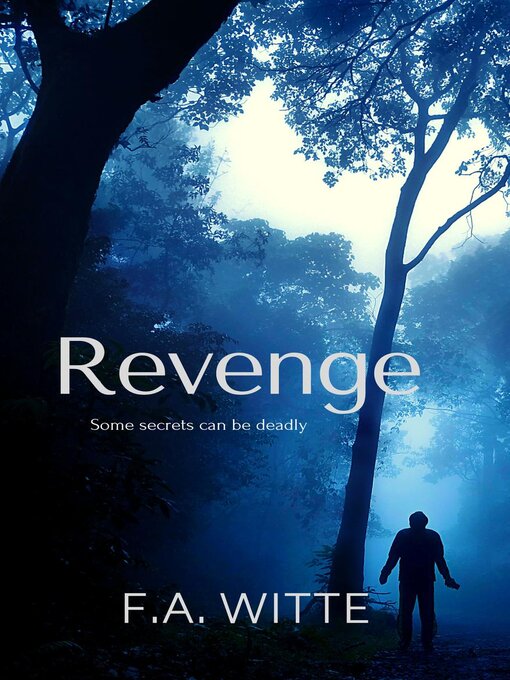 Title details for Revenge by F. A. Witte - Available
